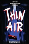 Thin Air - Kellie M. Parker - 9789000390175