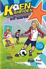 Koen Kampioen wil scoren - Fred Diks - 9789020669329