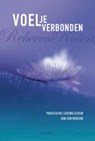 Voel je verbonden - ROSEN, Rebecca - 9789049103972