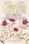 Een buitengewoon leven - Christina Baker Kline - 9789049210878