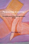 Paranormaal zo normaal! - Petra Weggemans - 9789402105223