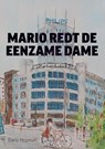 Mario helpt de eenzame dame - Dario Hopman - 9789464439175