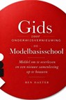 Gids voor onderwijsvernieuwing, de Modelbasisschool - Ben Daeter - 9789465463094