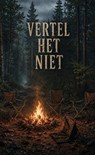 Vertel het niet - Eva Krap - 9789465467443