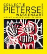 Collectie Pieterse Wassenaar - Ingeborg Leijerzapf - 9789491738562