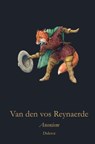 Van den vos Reynaerde - Anoniem Anoniem - 9789403725703