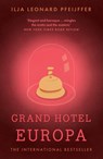 Grand Hotel Europa - Ilja Leonard Pfeijffer - 9780008375416