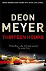 Thirteen Hours - Deon Meyer - 9780340953617