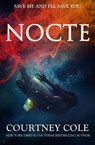 Nocte (The Nocte Trilogy, #1) - Courtney Cole - 9780692305690