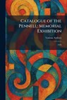 Catalogue of the Pennell -  - 9781025537177