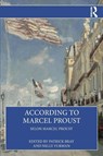According to Marcel Proust - Patrick Bray ; Nelly Furman - 9781032941615