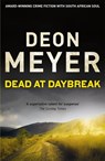 Dead at Daybreak - Deon Meyer - 9781444730722