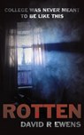Rotten - EWENS,  David R. - 9781781483381