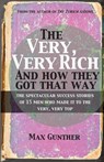 The Very, Very Rich and How They Got That Way -  - 9781906659998