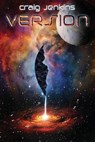 Version (Version Series, #1) - Craig Jenkins - 9781910115312