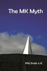 The Mk Myth - SMITH,  Phil - 9781911193494