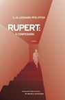 Rupert: A Confession - Ilja Leonard Pfeijffer - 9781934824092