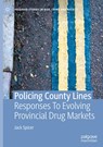 Policing County Lines - Jack Spicer - 9783030541927