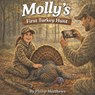 Molly's First Turkey Hunt - Philip Garland Matthews - 9798252514345