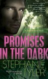 Promises in the Dark - Stephanie Tyler - 9780440339724