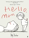 Hello, Mum - Polly Dunbar - 9780571365104