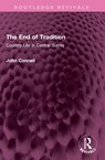 The End of Tradition - John (University of Sydney Connell - 9781032516691