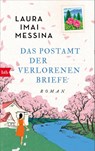 Das Postamt der verlorenen Briefe - Laura Imai Messina - 9783442763283