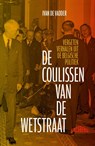 De coulissen van de Wetstraat - Ivan De Vadder - 9789022342770