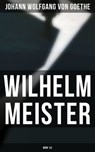 Wilhelm Meister (Book 1&2) - Johann Wolfgang von Goethe ; Evan Kelley - 4057664124210