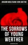 The Sorrows of Young Werther (Autobiographical Novel) - Johann Wolfgang von Goethe ; Evan Kelley - 4057664130617
