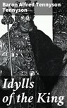 Idylls of the King - Alfred Tennyson Baron Tennyson - 4057664139528