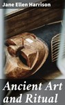 Ancient Art and Ritual - Jane Ellen Harrison ; Asher McKenzie - 4057664177537