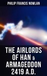 The Airlords of Han & Armageddon 2419 A.D. - Philip Francis Nowlan ; Jenna Saunders - 4057664559425