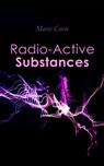 Radio-Active Substances - Marie Curie - 4064066051082