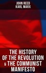 The History of the Revolution & The Communist Manifesto - John Reed ; Karl Marx ; Jayden Walsh - 4064066051372