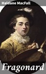 Fragonard - Haldane MacFall ; Lucas Covington - 4064066171285