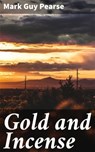 Gold and Incense - Mark Guy Pearse - 4064066186401