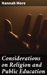 Considerations on Religion and Public Education - Hannah More ; Morgan Gill - 4064066188313