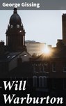 Will Warburton - George Gissing ; Grant Cantrell - 4064066204013