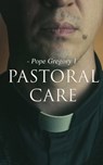 Pastoral Care - Pope Gregory I - 4064066309282
