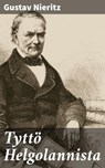 Tyttö Helgolannista - Gustav Nieritz - 4064066343057