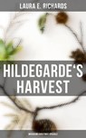 Hildegarde's Harvest (Musaicum Christmas Specials) - Laura E. Richards ; Colby Warren - 4064066385248