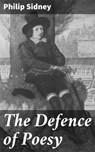 The Defence of Poesy - Philip Sidney ; Dylan McAllister - 4064066455385
