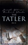 The Tatler (Vol. 1-4) - Joseph Addison ; Richard Steele - 4066338129895