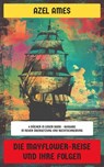 Die Mayflower-Reise und ihre Folgen - Azel Ames - 4066339547193