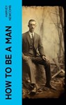 How to Be a Man - Harvey Newcomb - 4066339561359