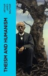 Theism and Humanism - Arthur James Balfour - 4066339561724