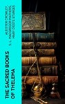 The Sacred Books of Thelema - Aleister Crowley ; S. L. MacGregor Mathers ; Mary d'Este Sturges - 4066339571822
