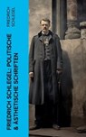 Friedrich Schlegel: Politische & Ästhetische Schriften - Friedrich Schlegel - 4066339580817