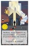 Moral and Spiritual Allegory – 3 Classic Existential Fictions - Adelbert von Chamisso ; Henry Fielding ; Elizabeth Stuart Phelps ; Lauren Gibson - 4066339990708